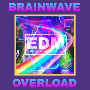 Brainwave Overload
