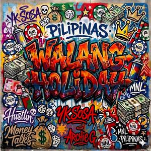 WALANG HOLIDAY (feat. Archie G.)