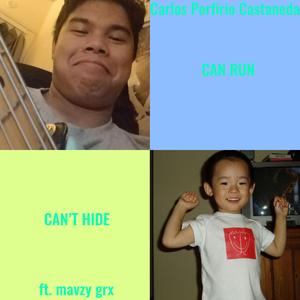 Can Run/Can't Hide (feat. mavzy grx)