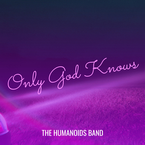 Only God Knows