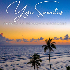 Serene Asanas in Sound