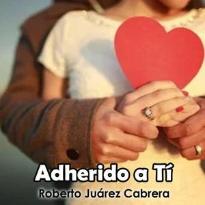 Adherido a Tí