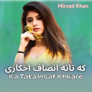 Ka Tata Insaf Khkare