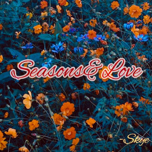 Seasons＆Love（Prod.by ATTBeat）