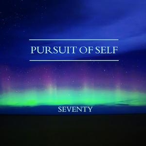 Pursuit of self