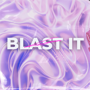 Blast It