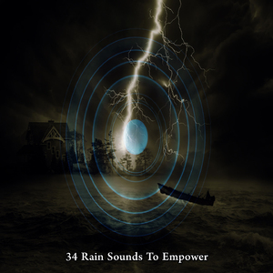 自然之声：雷暴，雨