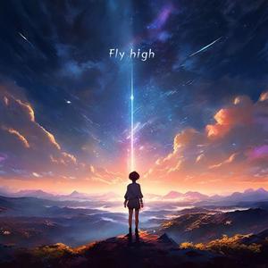 Fly high