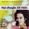 Thanh Nga - Hai Chuyến Xe Hoa 3