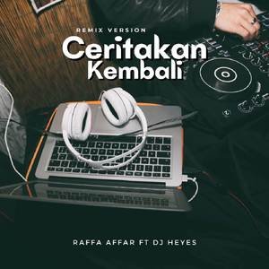 Ceritakan Kembali (Breakdutch Remix)