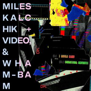 I Should Sleep (feat. Video & Wham-Bam)