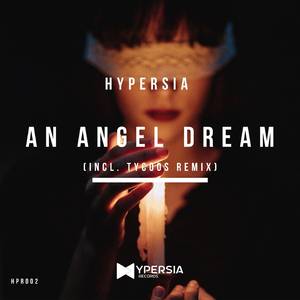 An Angel Dream (Tycoos Extended Remix)