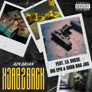 Back to Back (feat. Lil' Duece, Big Eph & Grab Bag Jag)