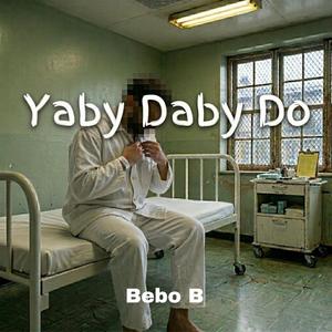 Yaby Daby Do