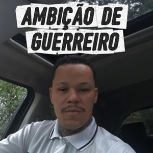 Ambição de Guerreiro