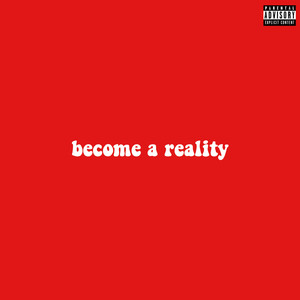 Become a Reality
