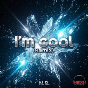 I’m Cool (Remix)