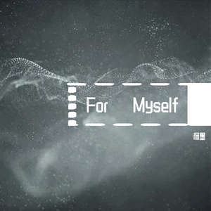 For Myself（Prod by Cario ）