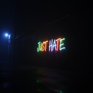 Just Hate