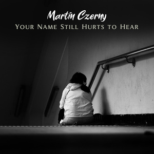 Your Name Still Hurts to Hear