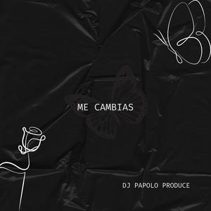 Me Cambias