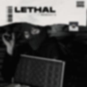 Lethal