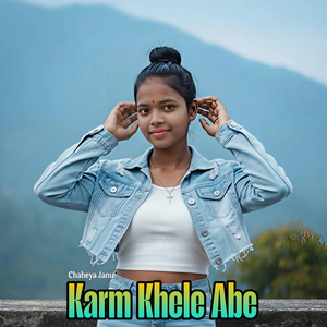Karm Khele Abe