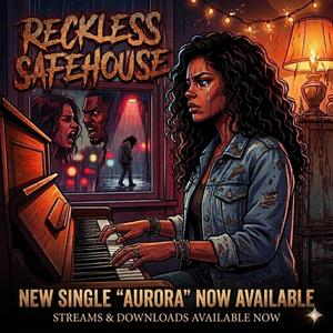 Reckless safehouse