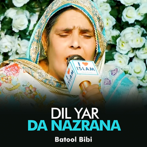 Dil Yar Da Nazrana
