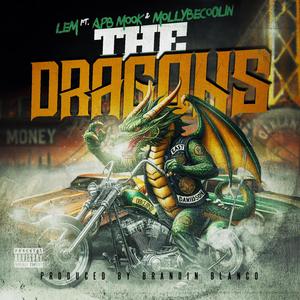 THE DRAGONS (feat. MOLLYBECOOLIN & APB MOOK)