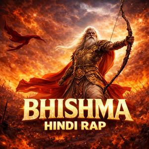 Bhishma Rap | The Unbroken Vow | Hindi Dark Mythological Rap