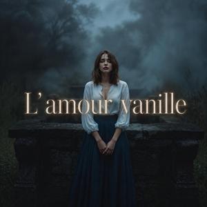 L'amour vanille (feat. Cecile Endere)