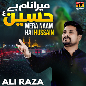 Mera Naam Hai Hussain