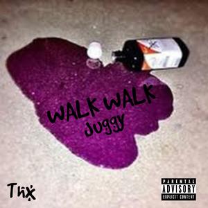 WalK waLk