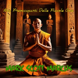 Non Preoccuparti Delle Piccole Cose