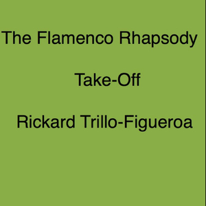 The Flamenco Rhapsody (Take-Off)