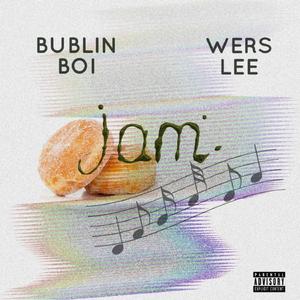 Jam (feat. Wers Lee)