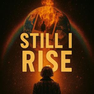 Still I Rise
