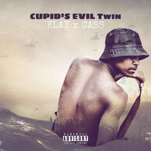 Klay-SA-CUPID'S EVIL TWIN (feat. CassSA)