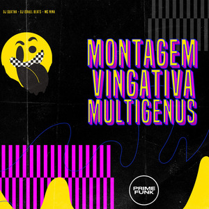 Montagem Vingativa Multigenus