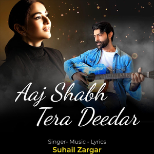 Aaj Shabh Tera Deedar