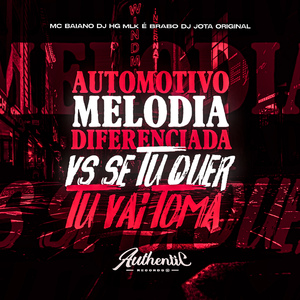 Automotivo Melodia Diferenciada Vs Se Tu Quer Tu Vai Toma