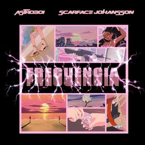 Frecuencia (feat. Astroboi)
