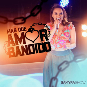 Mas Que Amor Bandido (Ao Vivo)