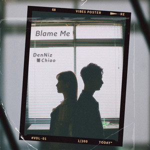 Blame Me (feat. 蕎Chiao)