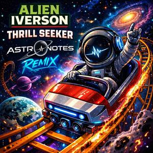 Thrill Seeker (feat. V!K!) (ASTRØNOTES Remix)