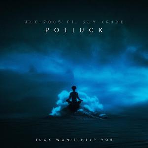 Potluck (feat. Soy Krude)
