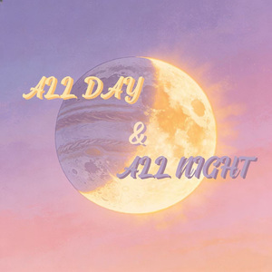 All Day&All Night（Prod.Ray x Coloradox Ck2）