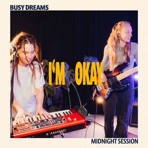 I'm Okay (Midnight Session)