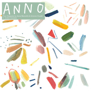Anno / Four Seasons: Solstice - Light In (Spring)